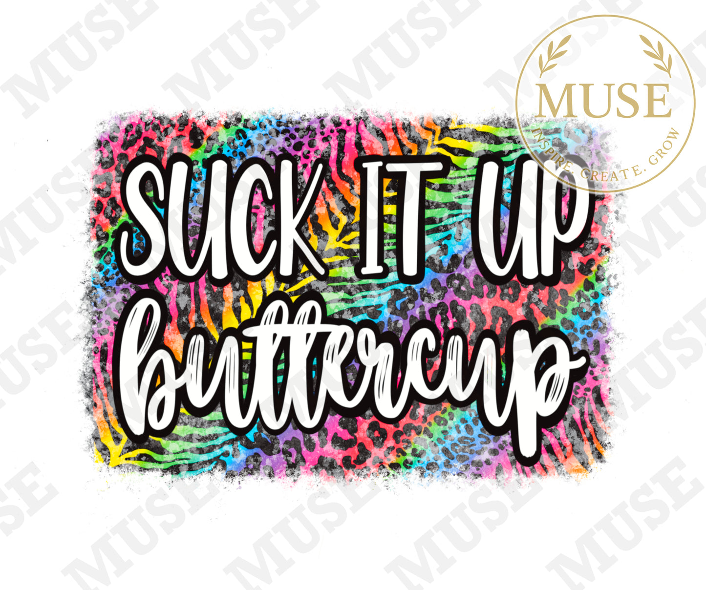 Suck it up buttercup, cheetah leopard print rainbow, PNG digital design, Sublimation DTF DTG design, Digital Download