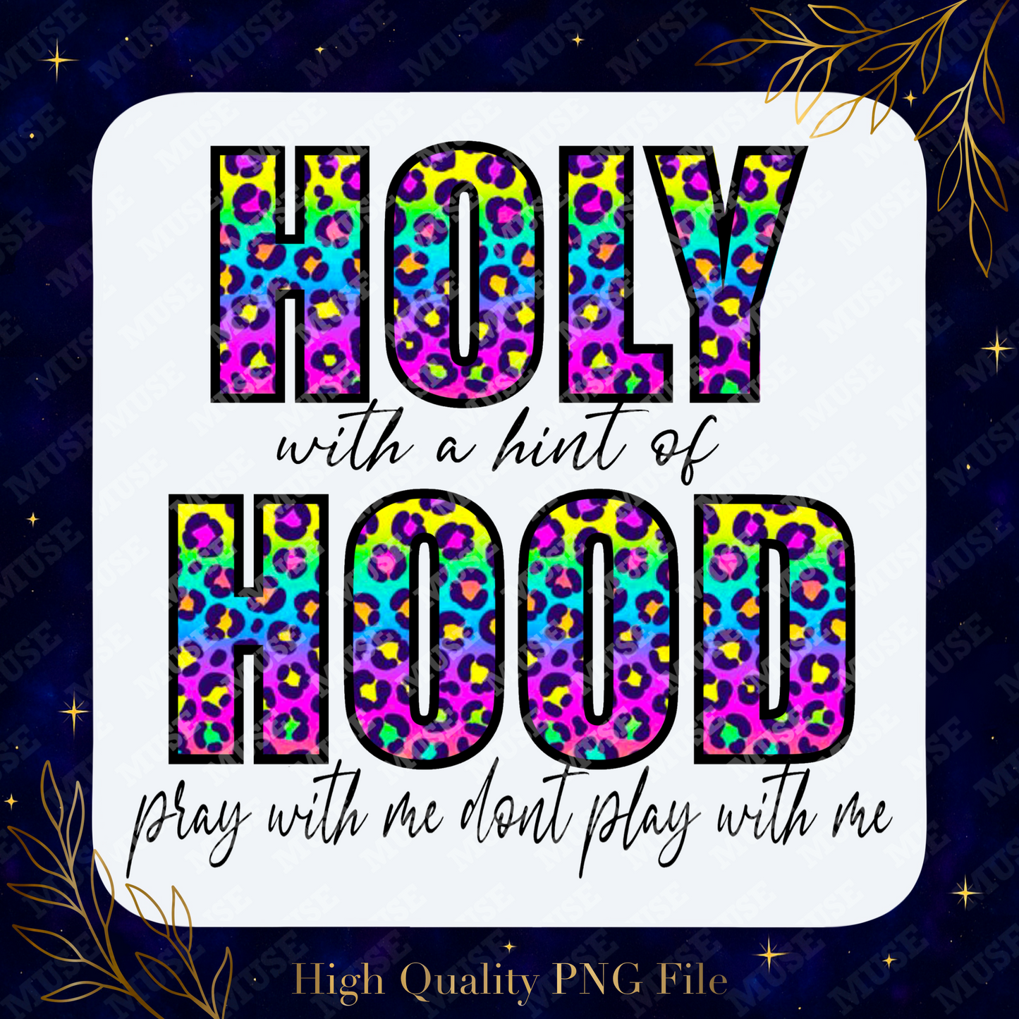 🎨 Holy With A Hint Of Hood PNG – Leopard Print Sassy Faith Design