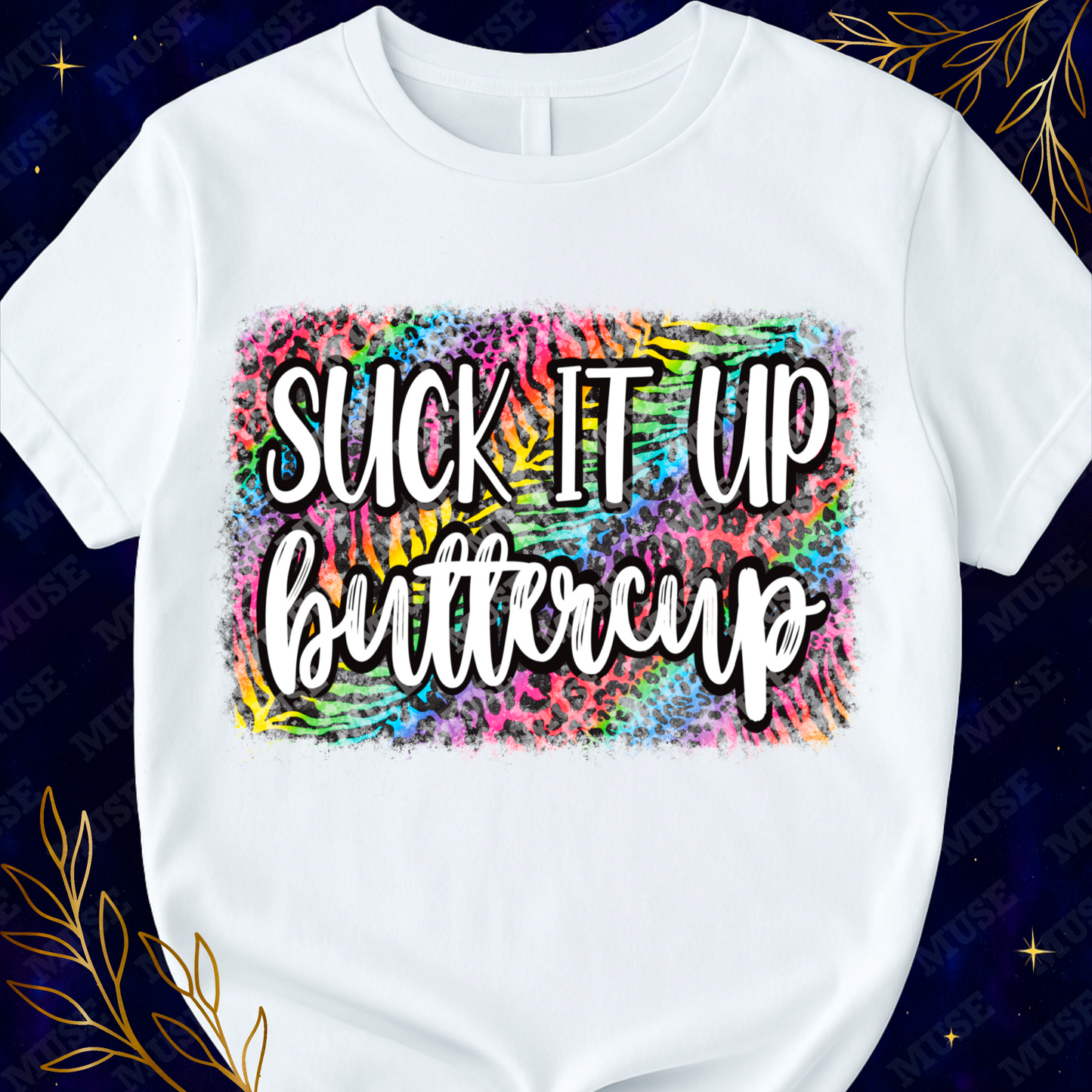 Suck it up buttercup, cheetah leopard print rainbow, PNG digital design, Sublimation DTF DTG design, Digital Download (Copy)