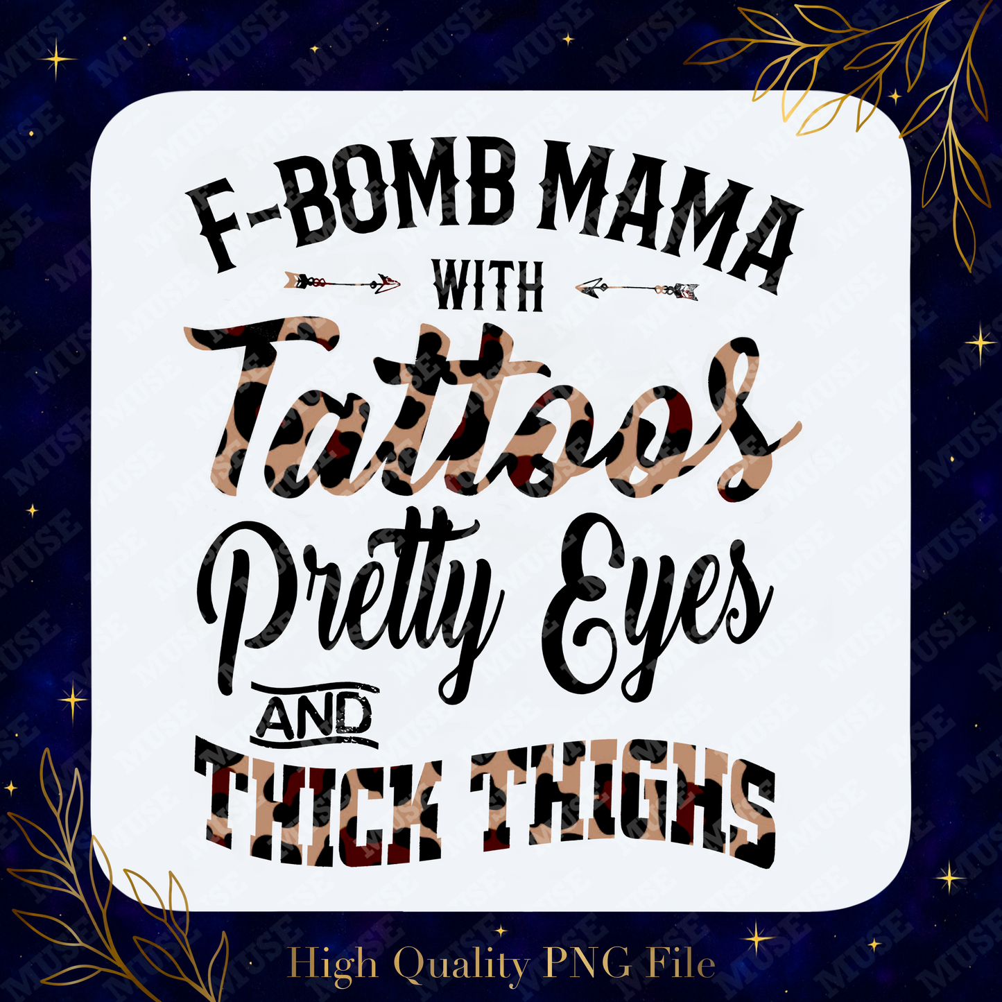 ๐ฅ F-Bomb Mama Tattoos Pretty Eyes Thick Thighs Leopard Design