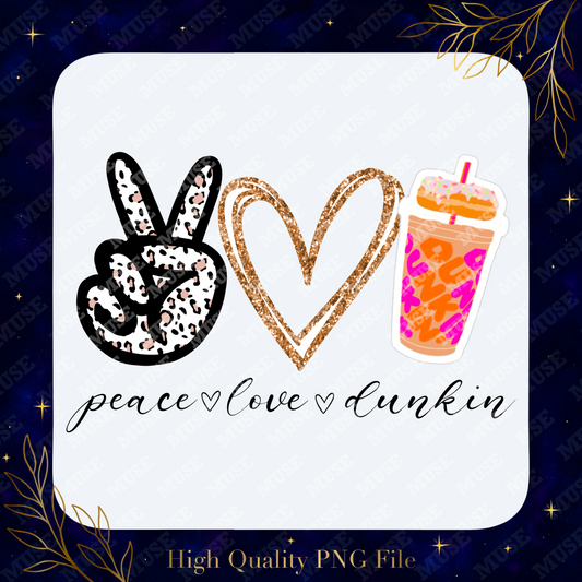 Peace Love Dunkin PNG – Glitter Heart Leopard Print Coffee Cup Sublimation Design | Digital Download