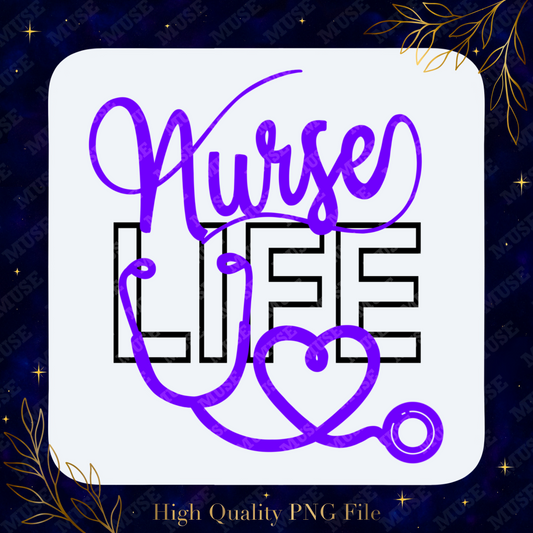 💜 Nurse Life PNG – Stethoscope Heart Medical Design (Copy)