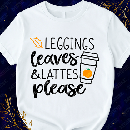 🍂 Leggings Leaves Lattes Please PNG – Cozy Fall Coffee Quote Design