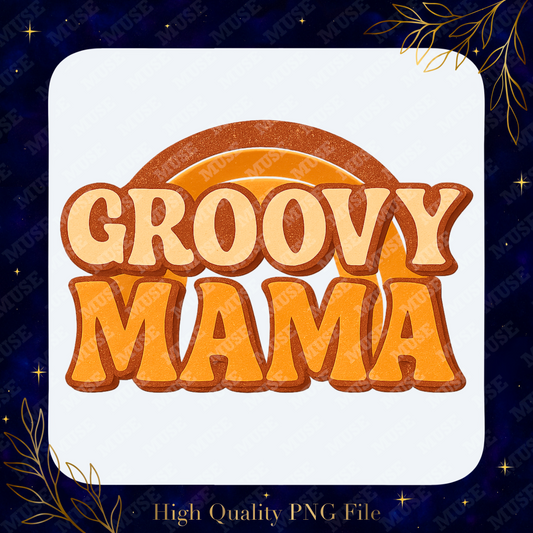 🌈 Groovy Mama PNG – Retro Rainbow 70s Mama Design