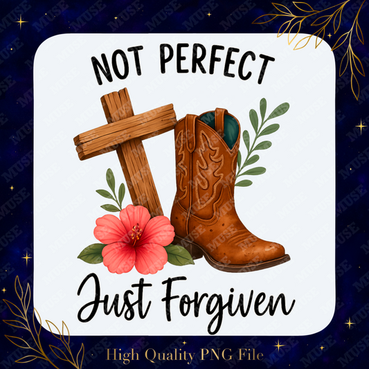 ✝️ Not Perfect Just Forgiven Digital Design