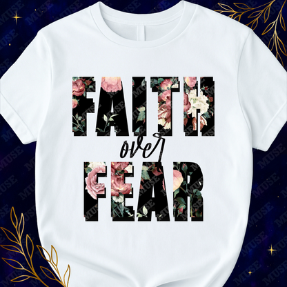 🌸 Faith Over Fear Floral Digital Design