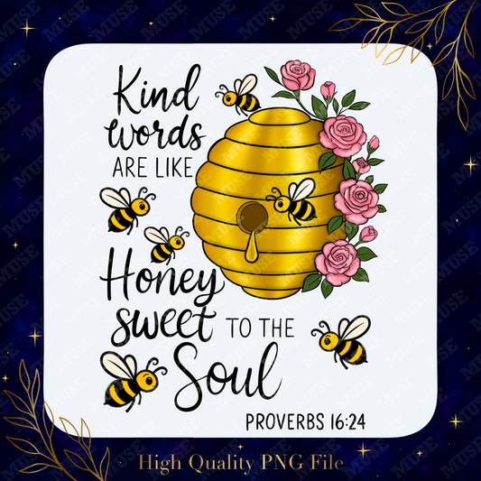 🍯 Kind Words Are Like Honey Digital Design